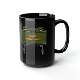 Front Toward Enemy Claymore 15oz Black Mug Mug Printify 15oz 