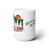 Visit Pineland White Ceramic 15oz Mug Mug Printify 